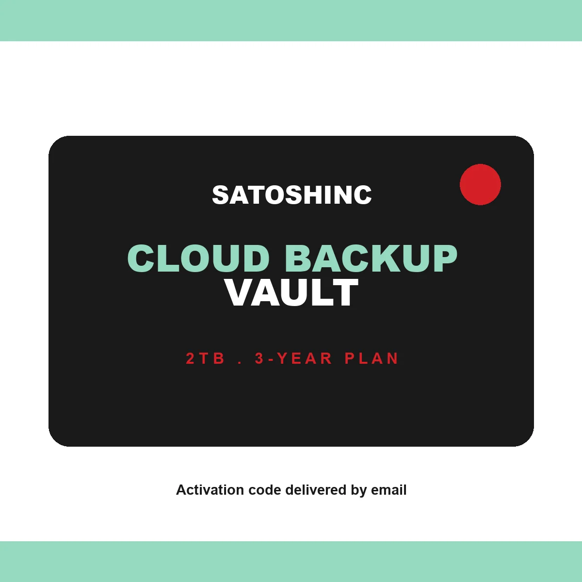 Satoshinc Cloud Backup Vault digital product card