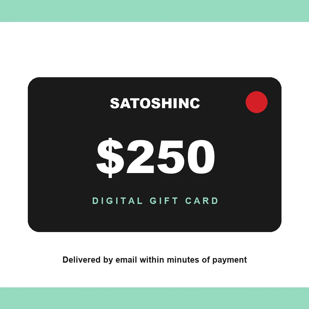 Satoshinc 250 dollar digital gift card design